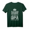 Achtung, erheben Sie sich, seine Majestät der Opa - Stylisches und lustiges T-Shirt als Geschenk für Großvater von Enkelkindern