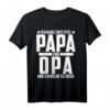 Ich Habe Zwei Titel Papa Und Opa T-Shirt - Lustiges Geschenk für Großväter zu Geburtstagen, Weihnachten & Feiertagen