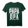 Ich Habe Zwei Titel Papa Und Opa T-Shirt - Lustiges Geschenk für Großväter zu Geburtstagen, Weihnachten & Feiertagen