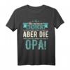 Herren Opa Geschenke 2021 mit Spruch - Lustiges T-Shirt für den Großvater, perfekt für Geburtstag, Vatertag & Weihnachten