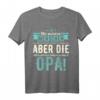 Herren Opa Geschenke 2021 mit Spruch - Lustiges T-Shirt für den Großvater, perfekt für Geburtstag, Vatertag & Weihnachten