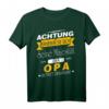 Seine Majestät Der Opa Betritt Den Raum T-Shirt - Originelles Geschenk für Opa mit Humor
