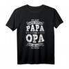 Ich Habe Zwei Titel Papa Und Opa & Ich Rocke Sie Beide - Humorvolles Familien-T-Shirt für Vatertag & Familienfeiern