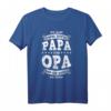Ich Habe Zwei Titel Papa Und Opa & Ich Rocke Sie Beide - Humorvolles Familien-T-Shirt für Vatertag & Familienfeiern