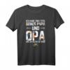 Ich habe zwei Titel Bonus Papa und Opa rocke sie beide T-Shirt - Lustiges Weihnachtsgeschenk für Stepdad & Opa