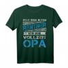 Ich bin kein Rentner ich bin Vollzeit Opa T-Shirt – Lustiges Geschenk für den besten Großvater zum Geburtstag, Vatertag oder Weihnachten