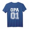 Opa 01 T-Shirt – Liebevolles Geschenk für Opas und Großväter, perfekt zum Geburtstag oder zur Geburt eines Enkels