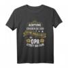 Achtung Seine Majestät der Opa Betritt Den Raum - Witziges Großvater T-Shirt als Weihnachtsgeschenk für stolze Opas