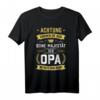 Erheben sie sich: Seine Majestät der Opa betritt den Raum - Lustiges T-Shirt für Großeltern, Eltern & Familienfeste