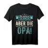 40 Geburtstag: Die allerwichtigsten sagen Opa! - Persönliches und lustiges Opa T-Shirt als Geschenk für den Großvater zu besonderen Anlässen