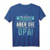 40 Geburtstag: Die allerwichtigsten sagen Opa! - Persönliches und lustiges Opa T-Shirt als Geschenk für den Großvater zu besonderen Anlässen