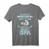 Opa Shirt Vatertag T-Shirt mit Spruch - Perfektes Geschenk für Großvater, Opa & den besten Papa