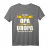 Ich habe zwei Titel Opa und Uropa und ich rocke sie beide T-Shirt - Perfektes Geschenk für stolze Großväter zu Weihnachten & Geburtstag