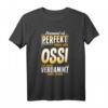 T-Shirt Ossi - Lustiges Ostdeutscher Witz Sachsen Spruch T-Shirt als Geschenk für Ostdeutschlandliebhaber, Sachsen & Humorbegeisterte