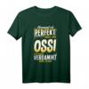 T-Shirt Ossi - Lustiges Ostdeutscher Witz Sachsen Spruch T-Shirt als Geschenk für Ostdeutschlandliebhaber, Sachsen & Humorbegeisterte