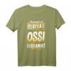T-Shirt Ossi - Lustiges Ostdeutscher Witz Sachsen Spruch T-Shirt als Geschenk für Ostdeutschlandliebhaber, Sachsen & Humorbegeisterte