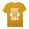 Sorry Ich versuche mich zu benehmen aber ich komme nach Papa T-Shirt – Lustiges Vatertagsgeschenk für Sohn und Tochter