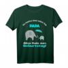 Du machst einen tollen Job Papa Geburtstag Geschenk T-Shirt – Persönliches Geschenkidee für den Vater zum Geburtstag