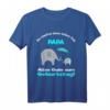 Du machst einen tollen Job Papa Geburtstag Geschenk T-Shirt – Persönliches Geschenkidee für den Vater zum Geburtstag