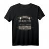 You Can't Scare Me I Have 3 Daughters Vintage T-Shirt – Humorvolles Geschenk für stolze Eltern zum Mutter- und Vatertag