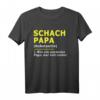 Schach Papa Vater T-Shirt - Lustiges Geschenk für Schachspieler zum Vatertag