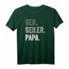 Vater Papa Geschenk T-Shirt mit lustigen Sprüchen - Klassisch geschnitten, hochwertig, für Männer und Frauen