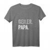 Vater Papa Geschenk T-Shirt mit lustigen Sprüchen - Klassisch geschnitten, hochwertig, für Männer und Frauen