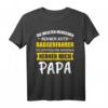 Bagger Baggerfahrer Baggerführer Papa Spruch Geschenk T-Shirt – Lustiges Baustellen Outfit für Tiefbauer und Baumaschinen-Fans