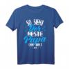 So Sieht Der Beste Papa Der Welt Aus - Lustiges Vater T-Shirt als Geschenk zum Geburtstag, Vatertag, Weihnachten & Männertag