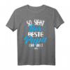 So Sieht Der Beste Papa Der Welt Aus - Lustiges Vater T-Shirt als Geschenk zum Geburtstag, Vatertag, Weihnachten & Männertag