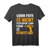 Humorvolles Vater T-Shirt: Wenn Papa es nicht reparieren kann, kann es keiner – Perfektes Geschenk für Bastler, Schrauber und Papas zum Vatertag & Geburtstag