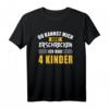 Nicht erschrecken Papa Mama vier 4 Kindern lustiges Spruch T-Shirt - Perfektes Geschenk für Eltern zu Vatertag, Muttertag & Weihnachten