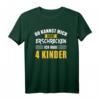 Nicht erschrecken Papa Mama vier 4 Kindern lustiges Spruch T-Shirt - Perfektes Geschenk für Eltern zu Vatertag, Muttertag & Weihnachten
