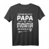 Lustiges Gipser Verputzer T-Shirt mit Spruch – Für Papa, Stuckateur und Handwerker, perfekt als Geburtstags- oder Vatertagsgeschenk