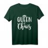 Queen of Chaos – Humorvolles Muttertag Mom Geschenk T-Shirt für Mütter, Oma & Stiefmütter | Lustiges Familien-Mutter Design