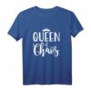 Queen of Chaos – Humorvolles Muttertag Mom Geschenk T-Shirt für Mütter, Oma & Stiefmütter | Lustiges Familien-Mutter Design