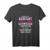 Schwiegertochter niemand ist perfekt Spruch T-Shirt – Humorvolles Geschenk zum Geburtstag, Weihnachten, Verlobung & Hochzeit