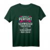 Schwiegertochter niemand ist perfekt Spruch T-Shirt – Humorvolles Geschenk zum Geburtstag, Weihnachten, Verlobung & Hochzeit