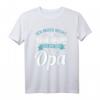 Vatertag Shirt Opa T-Shirt mit Spruch – Lustige Geschenkidee für Großvater zum Geburtstag, Weihnachten oder Familienfest
