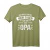 Lustiges Opa T-Shirt Geschenk - Ich Muss Nicht Nein Sagen Ich Bin Der Opa für Geburtstage, Weihnachten & Familienfeiern