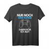Nur Noch Eine Runde Dann Hör Ich Auf! Gamer Zocker Konsolero T-Shirt – Perfektes Geschenk für Gamer, Nerds & Gaming-Fans zu Weihnachten, Nikolaus & Advent