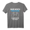 Nur Noch Eine Runde Dann Hör Ich Auf! Gamer Zocker Konsolero T-Shirt – Perfektes Geschenk für Gamer, Nerds & Gaming-Fans zu Weihnachten, Nikolaus & Advent