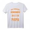 Komme nach Papa Lustiges Spruch T-Shirt für Sohn, Tochter, Enkel – Perfektes Geschenk für Familienfeiern & Geburtstag