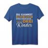 Papa 3 Du kannst mich nicht erschrecken ich habe drei Kinder T-Shirt - Lustiges Vatertagsgeschenk für Papa mit Humor