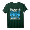 Lustiges Bademeister Papa Geschenk Vati Sohn Tochter Daddy T-Shirt - Perfektes Geburtstags-, Weihnachts- oder Vatertagsgeschenk
