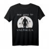See You IN Valhalla Viking Vikings Ragnar Runen Odin T-Shirt – Perfekt für Wikinger-Fans, nordische Mythologie & Odin-Liebhaber