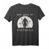 See You IN Valhalla Viking Vikings Ragnar Runen Odin T-Shirt – Perfekt für Wikinger-Fans, nordische Mythologie & Odin-Liebhaber