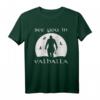 See You IN Valhalla Viking Vikings Ragnar Runen Odin T-Shirt – Perfekt für Wikinger-Fans, nordische Mythologie & Odin-Liebhaber