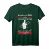Ich Habe Eine Tochter Und Bin Schornsteinfeger T-Shirt - Humoriges Geschenk für Väter mit Beruf & Tochter zum Geburtstag oder Vatertag