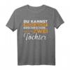 Lustiges Vatertag T-Shirt mit Spruch - Perfektes Mitbringsel für stolze Väter, Tochter, Sohn, Freund & Kollege zum Vatertag, Männertag & Himmelfahrt